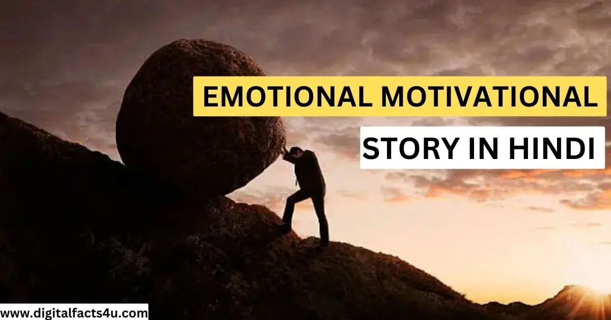Emotional motivational story in Hindi